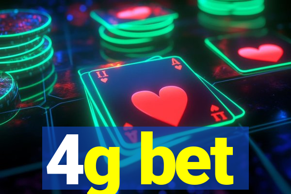 4g bet